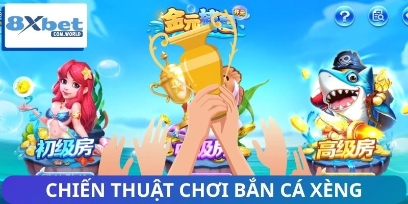 Chiến thuật chơi bắn cá xèng từ 8XBET